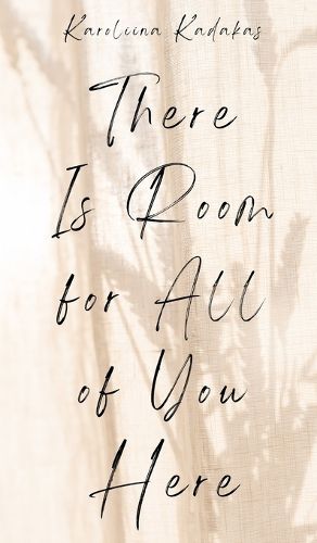 Cover image for There Is Room for All of You Here