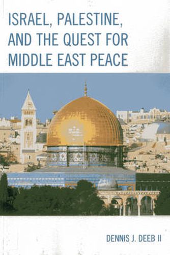 Cover image for Israel, Palestine, & the Quest for Middle East Peace