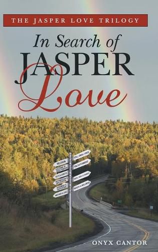 Cover image for The Jasper Love Trilogy: In Search of Jasper Love