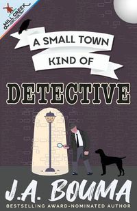 Cover image for A Small Town Kind of Detective