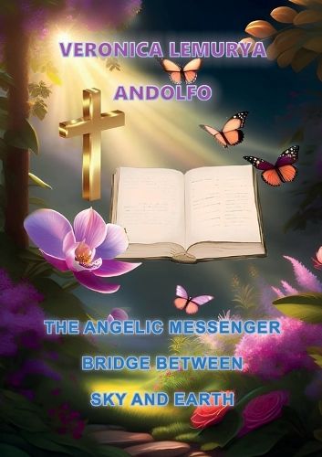 Cover image for The angelic messenger bridge between sky and earth