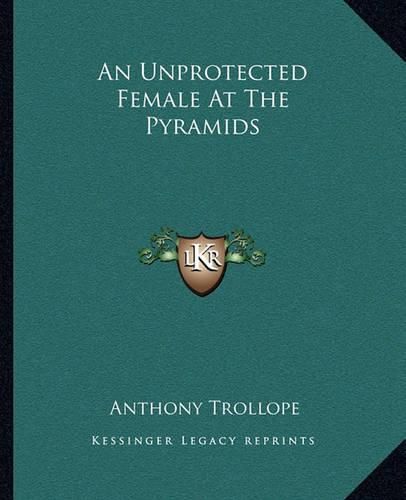 Cover image for An Unprotected Female at the Pyramids