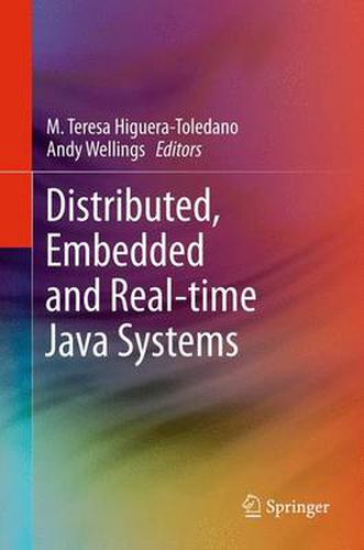 Cover image for Distributed, Embedded and Real-time Java Systems