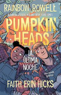 Cover image for Pumpkinheads (Spanish Edition)