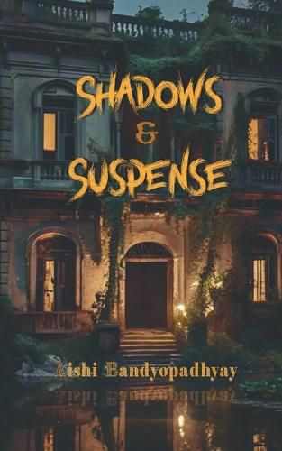 Shadows & Suspense