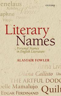 Cover image for Literary Names: Personal Names in English Literature