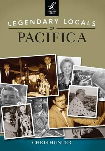 Cover image for Legendary Locals of Pacifica, California