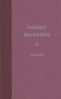 Cover image for Foundations of Modern Arab Identity