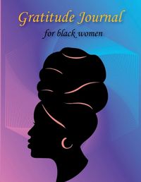 Cover image for Premium Gratitude Journal for Black Woemn