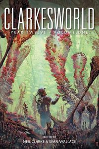 Cover image for Clarkesworld Year Twelve