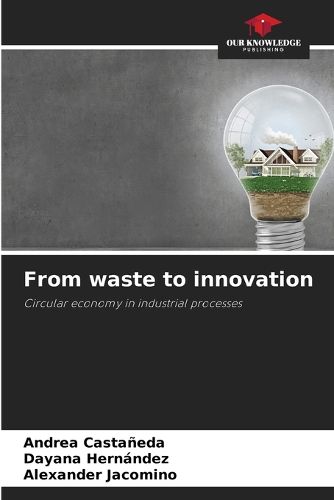 Cover image for From waste to innovation