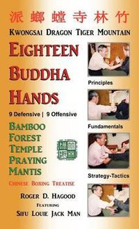 Cover image for 18 Buddha Hands: Southern Praying Mantis Kung Fu