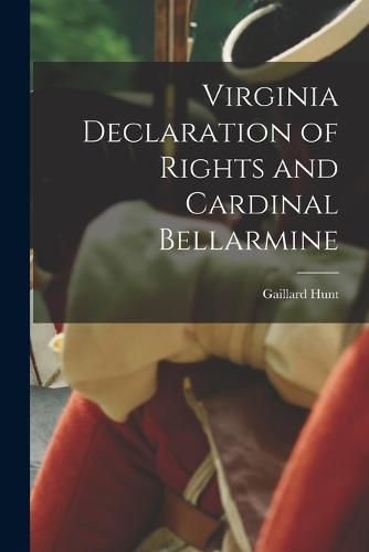 Virginia Declaration of Rights and Cardinal Bellarmine