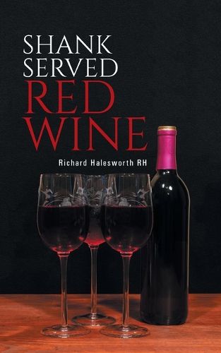 Cover image for Shank Served Red Wine