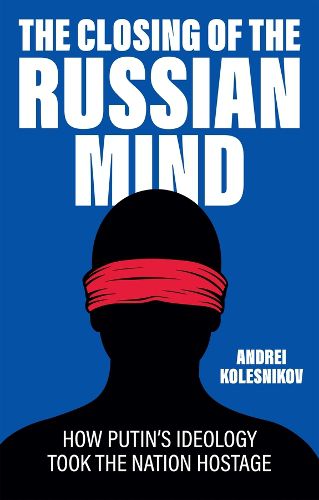 Cover image for The Closing of the Russian Mind