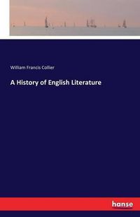 Cover image for A History of English Literature