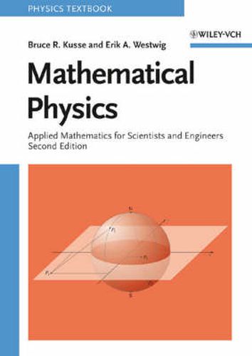 Cover image for Mathematical Physics: Applied Mathematics for Scientists and Engineers