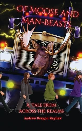 Cover image for Of Moose and Man-Beasts