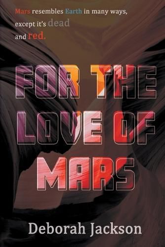 Cover image for For the Love of Mars