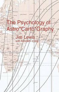 Cover image for The Psychology of Astro*Carto*Graphy