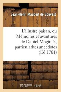 Cover image for L'Illustre Paisan, Ou Memoires Et Avantures de Daniel Moginie, Ou Se Trouvent Plusieurs: Particularites Anecdotes Des Dernieres Revolutions de la Perse Et de l'Indostan