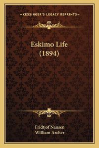 Cover image for Eskimo Life (1894)