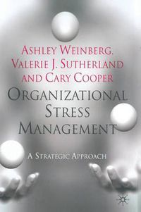 Cover image for Organizational Stress Management: A Strategic Approach