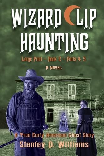 Cover image for The Wizard Clip Haunting LARGE PRINT Book 2