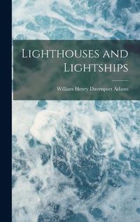 Cover image for Lighthouses and Lightships