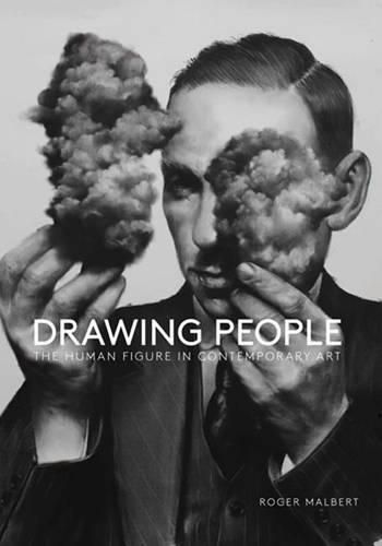 Cover image for Drawing People: The Human Figure in Contemporary Art