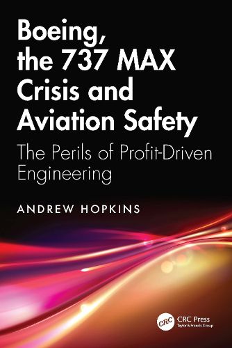 Cover image for Boeing, the 737 MAX Crisis and Aviation Safety