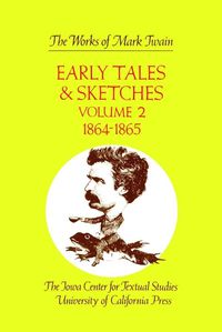 Cover image for Early Tales and Sketches, Volume 2: 1864 -1865