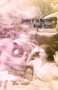 Cover image for Smokey of the Migraines