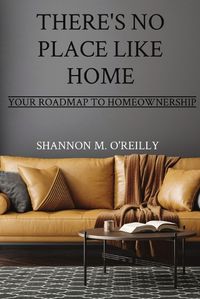 Cover image for There's No Place Like Home