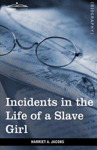 Cover image for Incidents in the Life of a Slave Girl