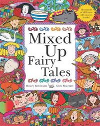 Cover image for Mixed Up Fairy Tales: Split-Page Book