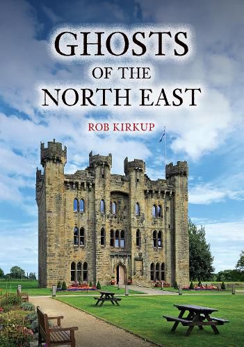 Cover image for Ghosts of the North East