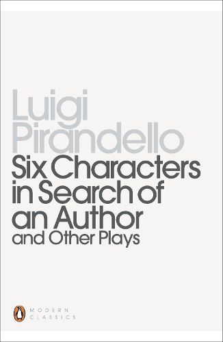 Cover image for Six Characters in Search of an Author and Other Plays
