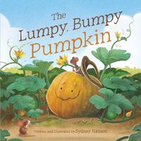 Cover image for The Lumpy, Bumpy Pumpkin