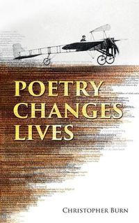 Cover image for Poetry Changes Lives: Daily Thoughts on Poetry and History