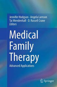 Cover image for Medical Family Therapy: Advanced Applications