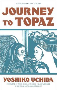 Cover image for Journey to Topaz (50th Anniversary Edition)