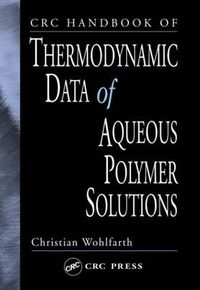 Cover image for CRC Handbook of Thermodynamic Data of Aqueous Polymer Solutions