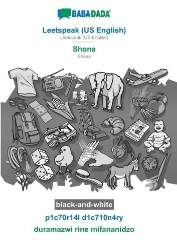 Cover image for BABADADA black-and-white, Leetspeak (US English) - Shona, p1c70r14l d1c710n4ry - duramazwi rine mifananidzo: Leetspeak (US English) - Shona, visual dictionary