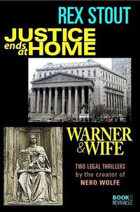 Cover image for Justice Ends at Home and Warner & Wife
