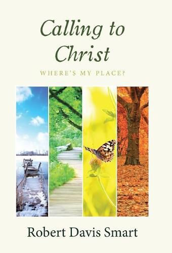 Cover image for Calling to Christ: Where's My Place?