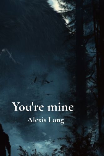 Cover image for You're mine