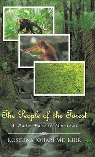 Cover image for The People of the Forest: A Rain Forest Musical