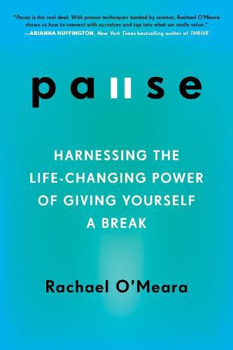 Cover image for Pause: Harnessing the Life-Changing Power of Giving Yourself a Break