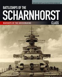 Cover image for Battleships of the Scharnhorst Class